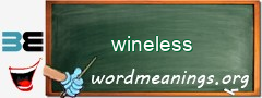 WordMeaning blackboard for wineless